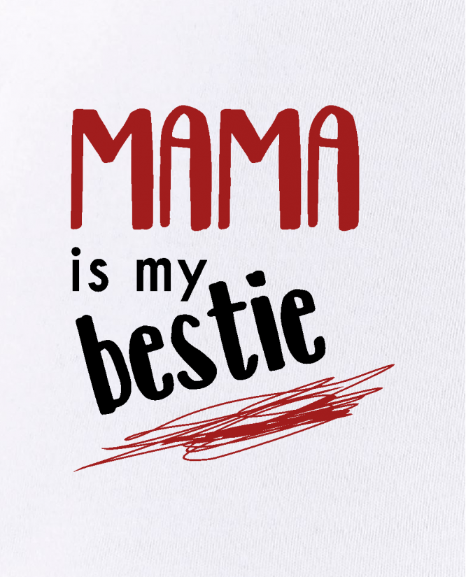 Mama is my bestie Seilinukas